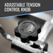 Black adjustable tension control knob on a metallic background with text 'Adjustable Tension Control Knob'.