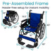 Wheelchair with measurements and text about pre-assembled frame